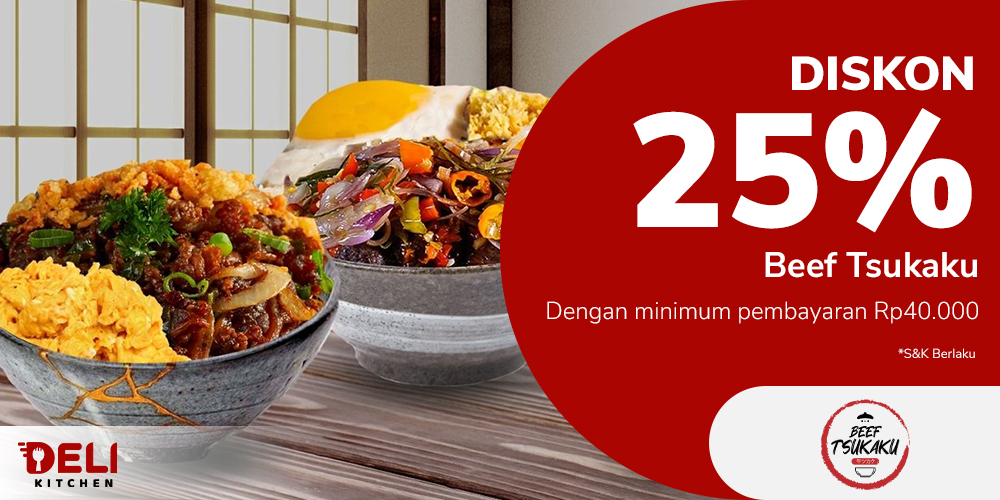 Diskon 25% Beef Tsukaku (Deli Kitchen) -  Kompas.com